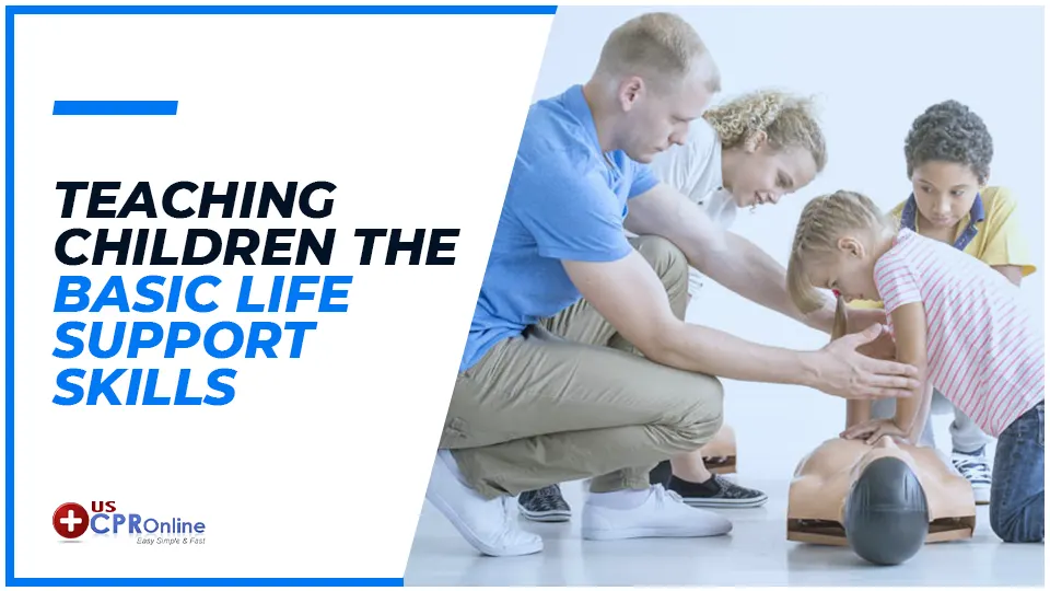 Teaching Children The Basic Life Support Skills